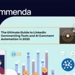 The Ultimate Guide to LinkedIn Commenting Tools and AI Comment Automation in 2025